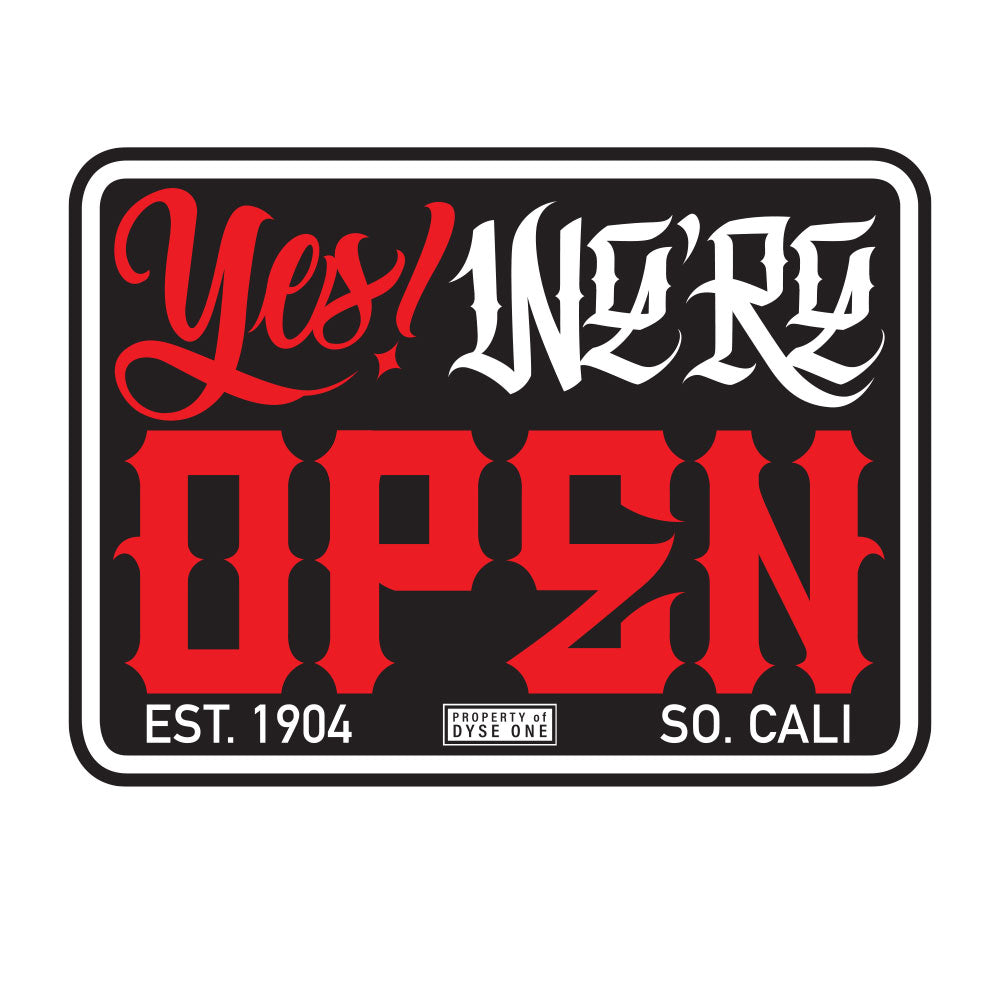 Dyse One Open Sign – Official Dyse One | Clothing, Art, Accessories